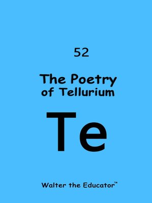 cover image of The Poetry of Tellurium